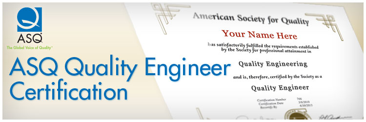 Become a CQE (Certified Quality Engineer)